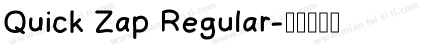 Quick Zap Regular字体转换